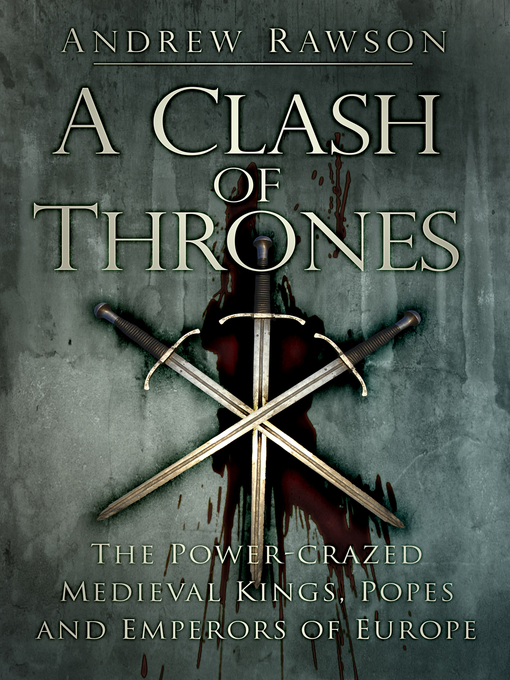 Title details for A Clash of Thrones by Andrew Rawson - Available